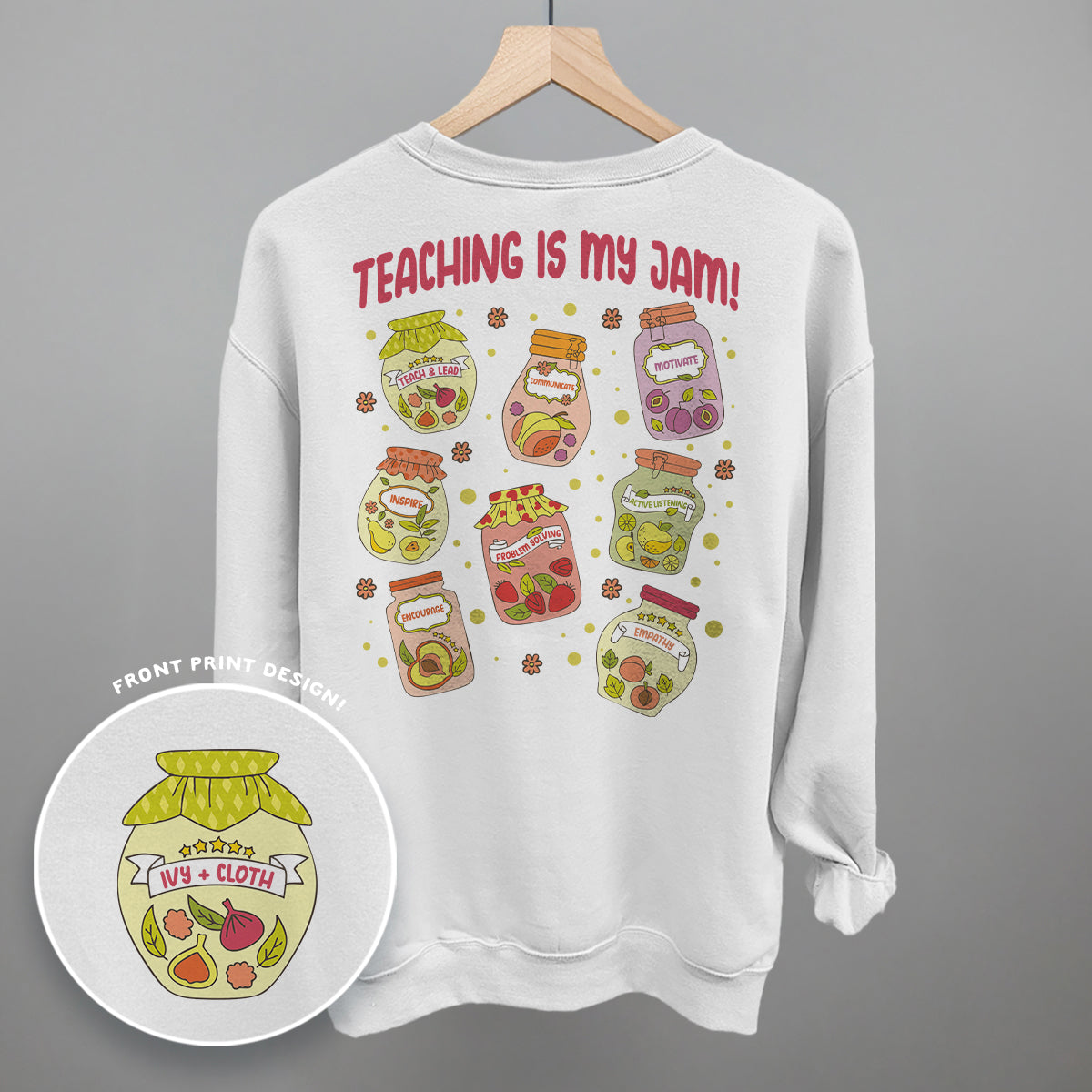 Teaching Is My Jam (Back Print)