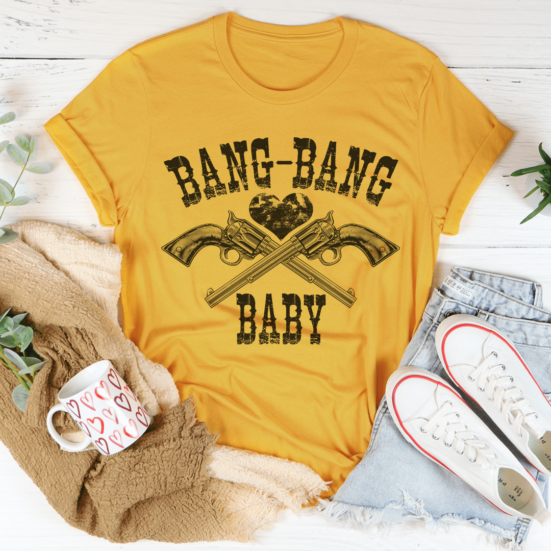 Bang Bang Baby Tee
