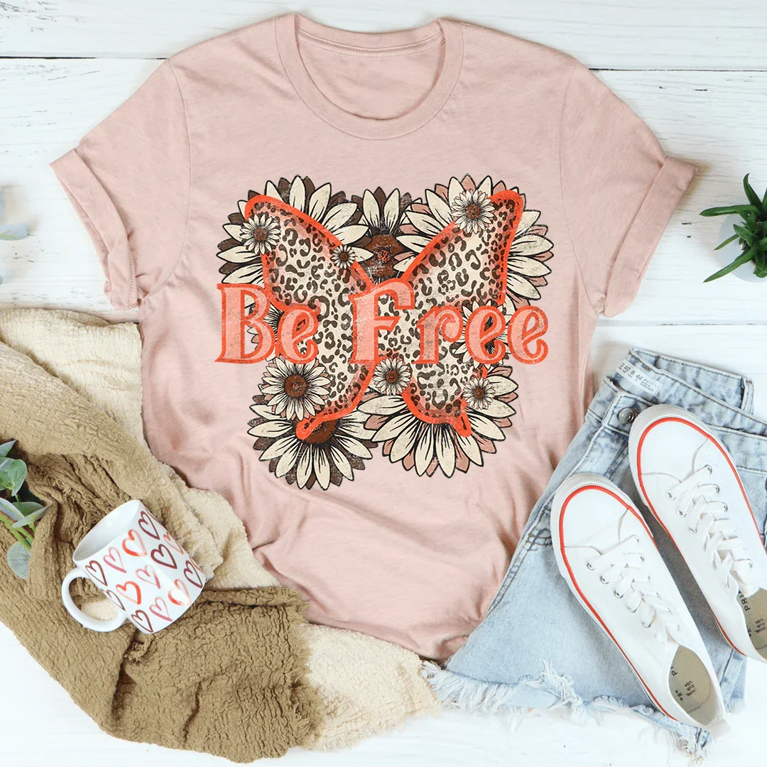 Be Free Tee