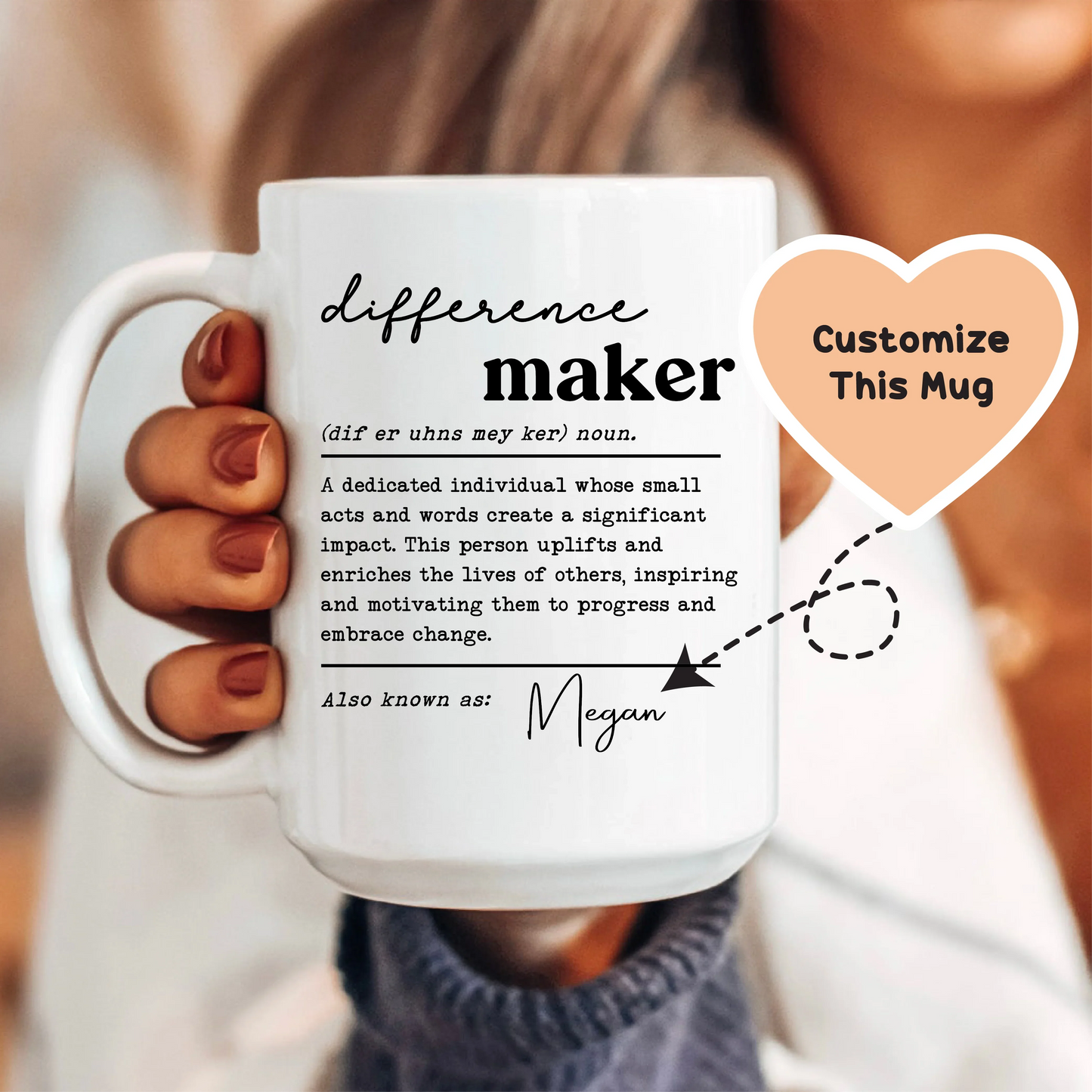 Difference Maker Custom Mug