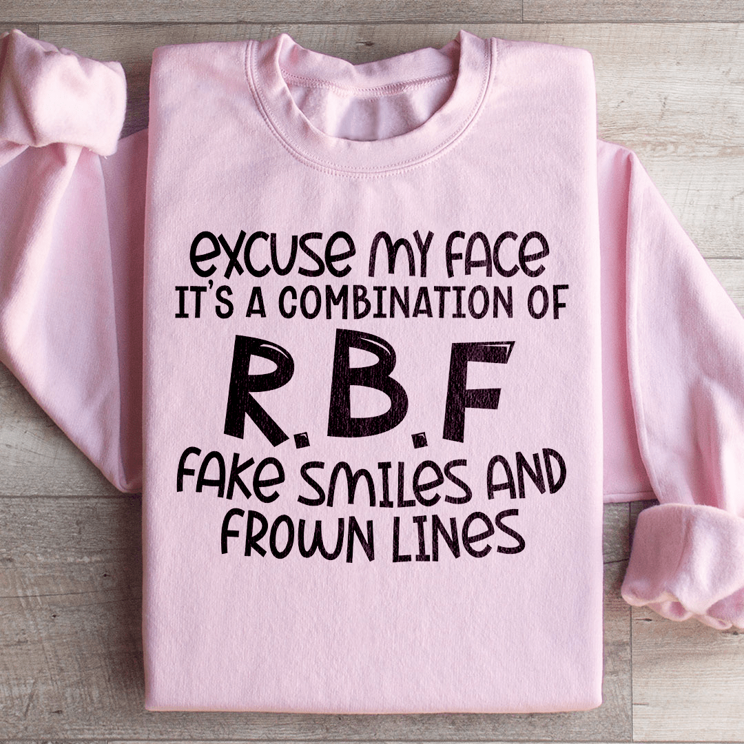 Excuse My Face Sweatshirt