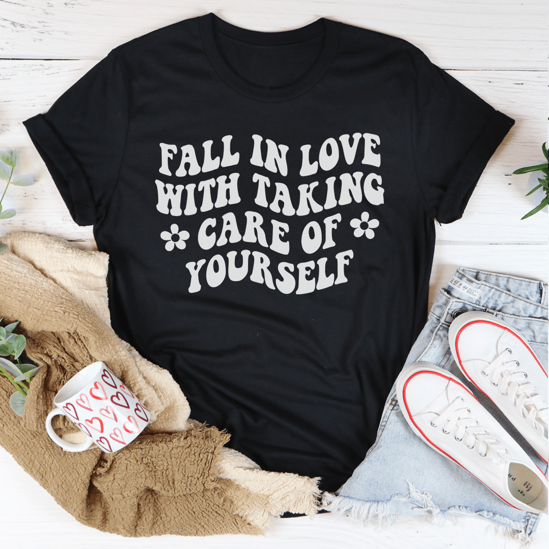 Fall In Love With Taking Care Of Yourself Tee