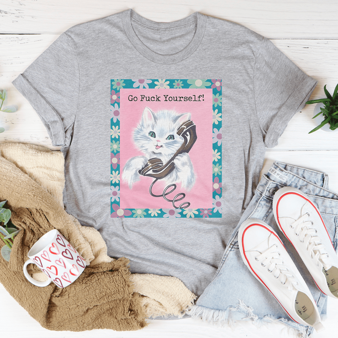 Go F* Yourself Tee