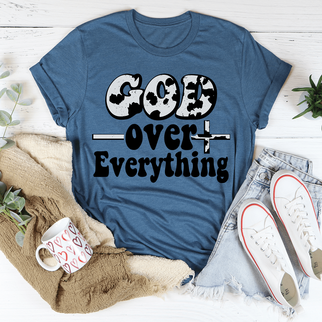 God Over Everything Tee