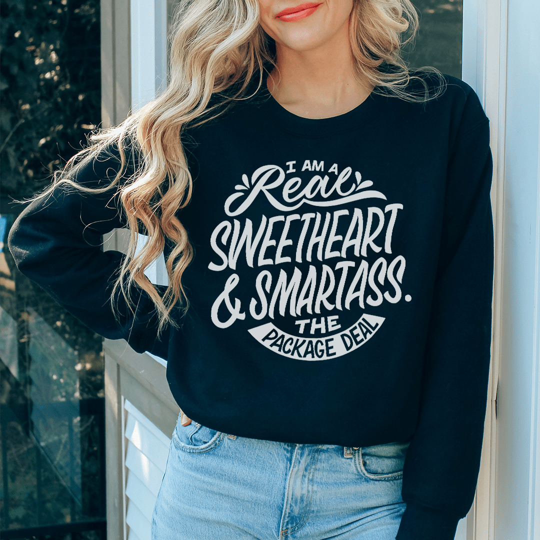 I'm A Real Sweetheart Sweatshirt