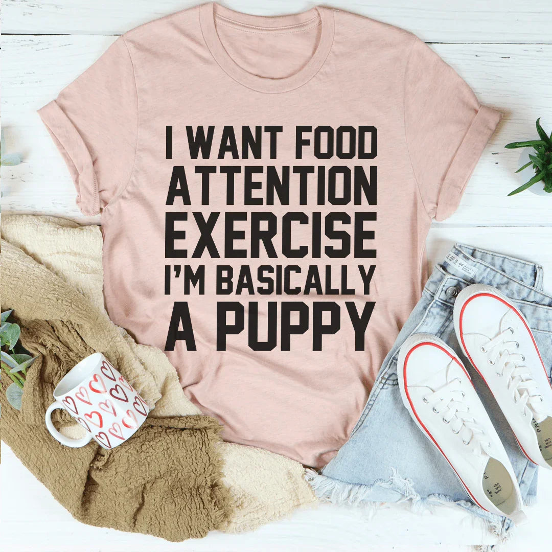 I'm Basically A Puppy Tee