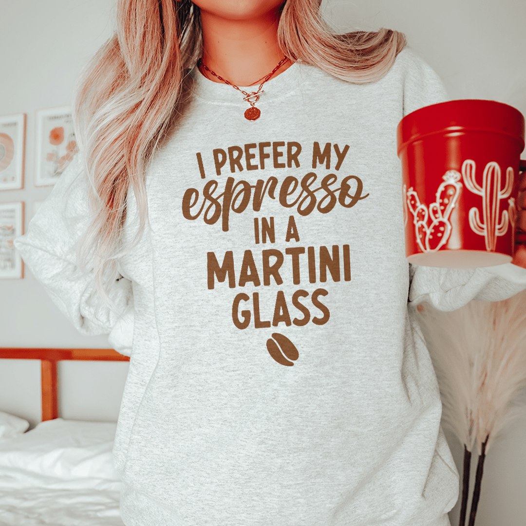 I Prefer My Espresso In A Martini Tee