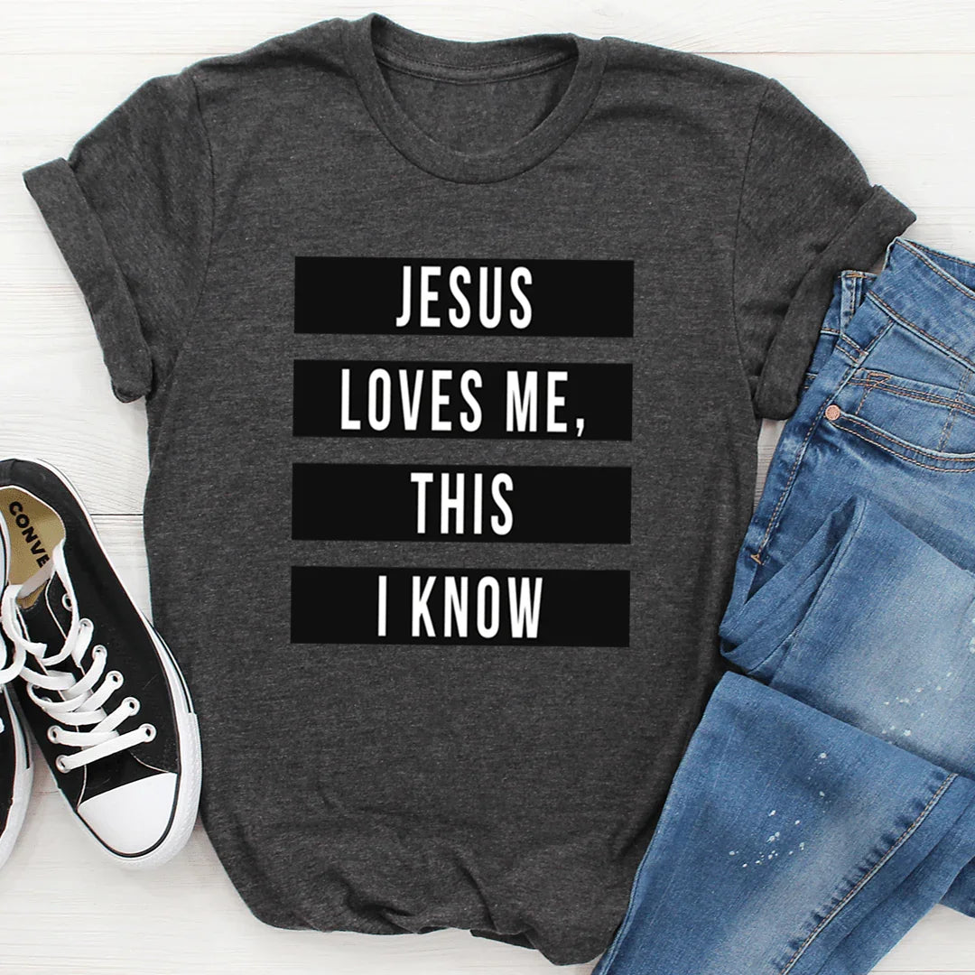 Jesus Loves Me This I Know Tee