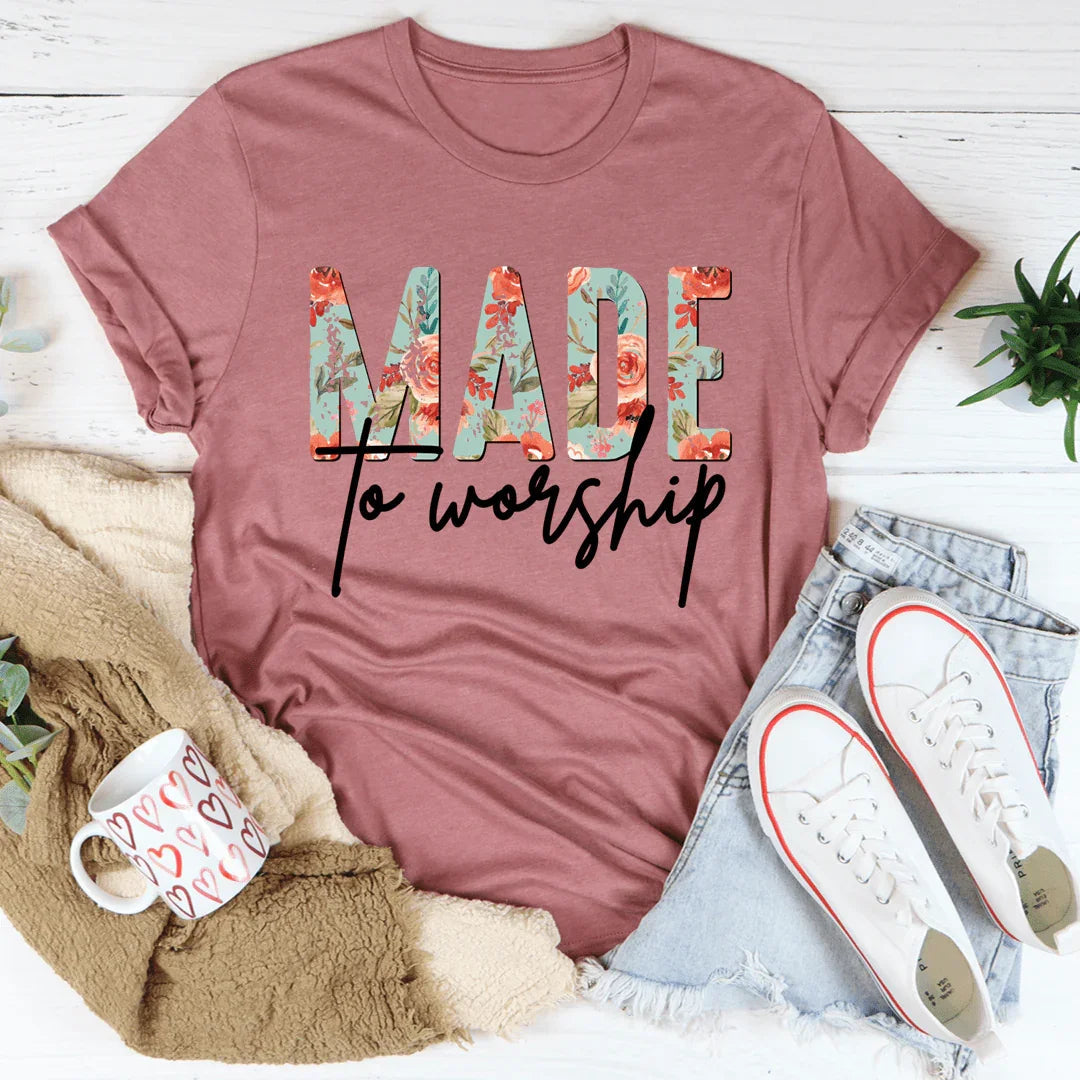 Made To Worship Tee