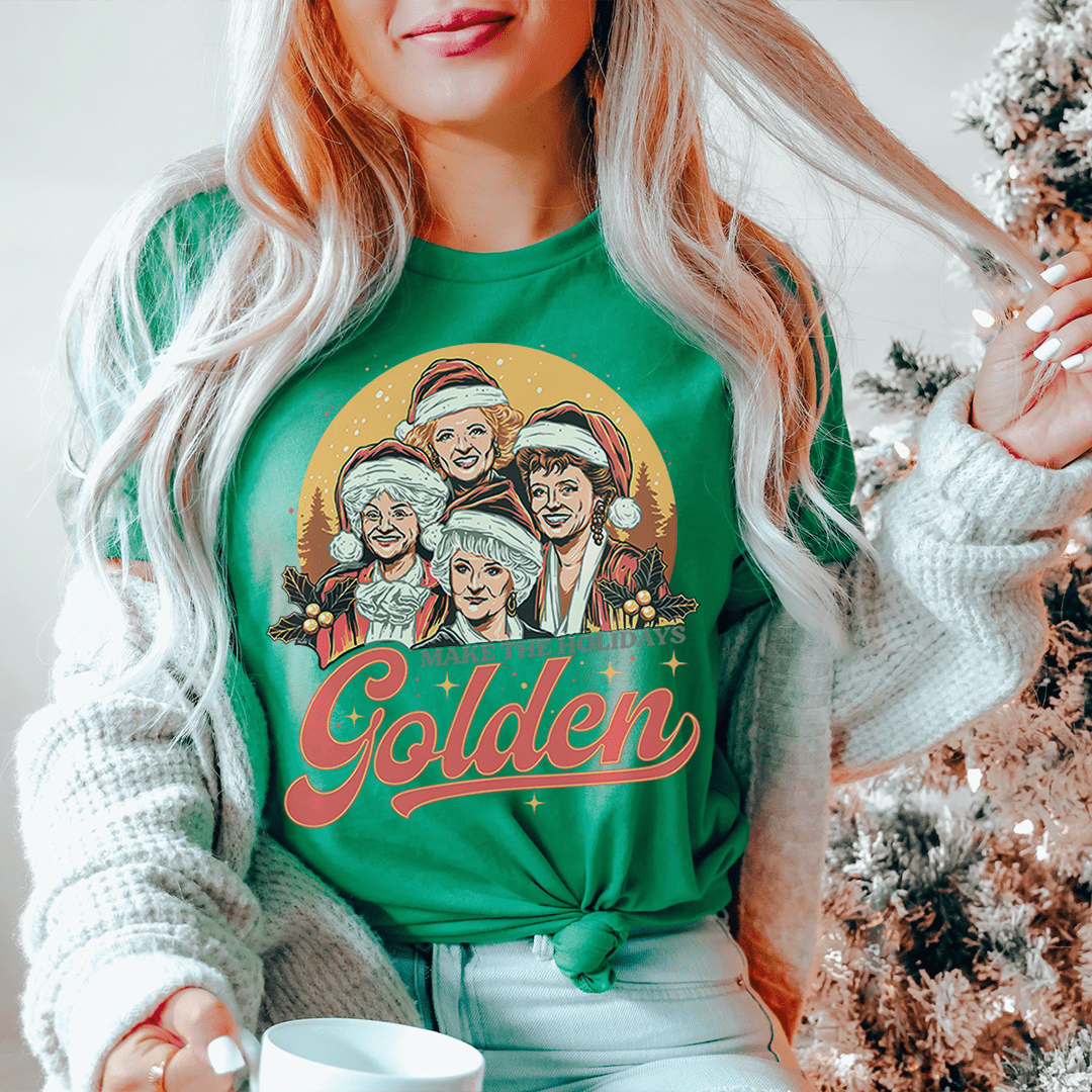 Make The Holidays Golden Tee