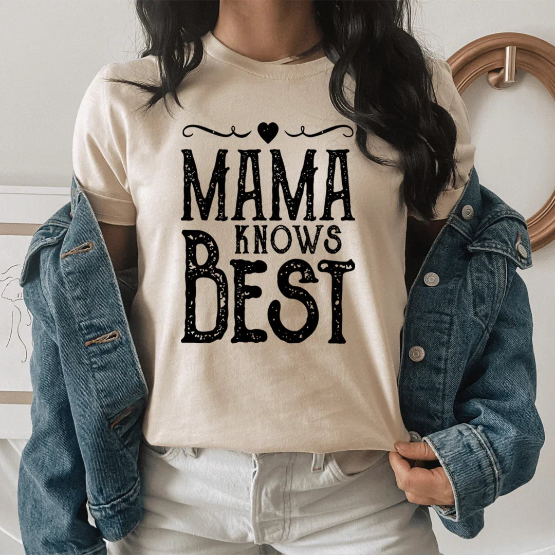 Mama Knows Best Tee