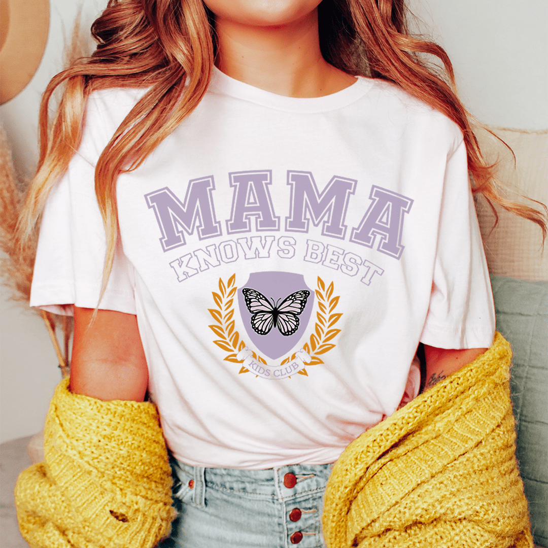 Mama Knows Best Tee