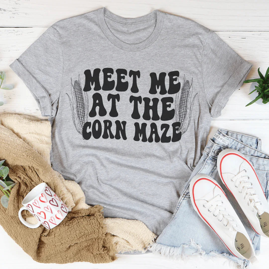 Meet Me At The Corn Maze Tee