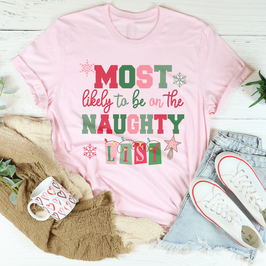 Most Likely To Be On The Naughty List Tee