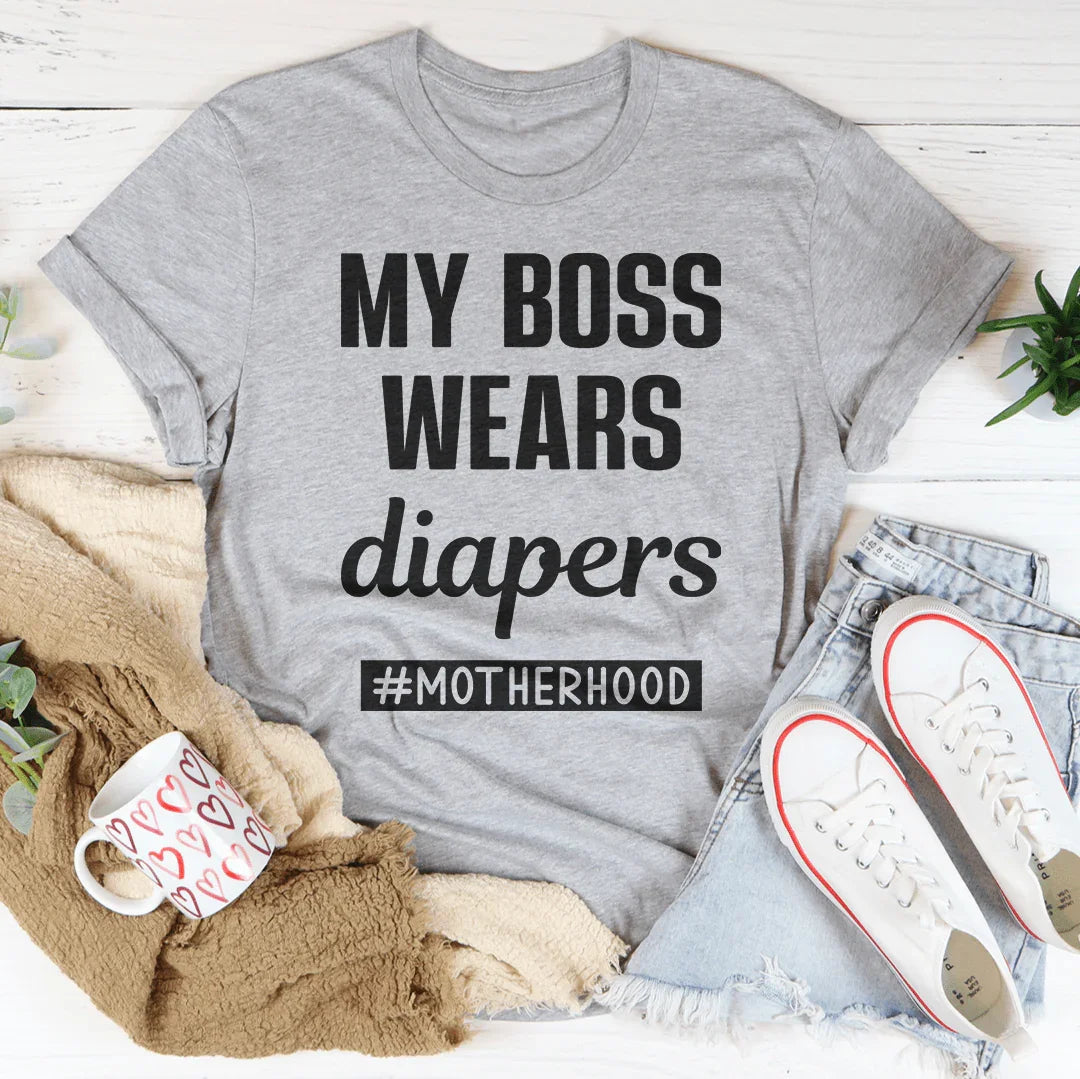 My Boss Wears Diapers Tee