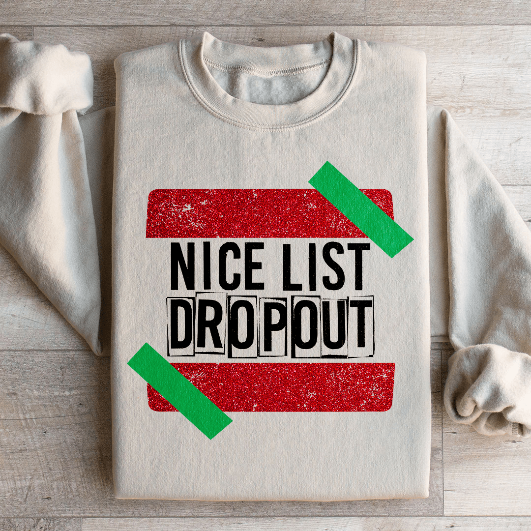 Nice List Dropout Sweatshirt