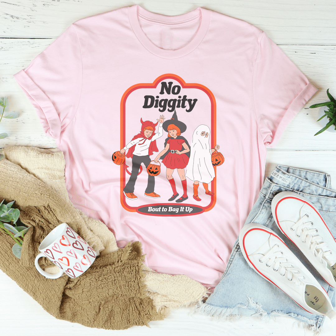 No Diggity Bout To Bag It Up Tee