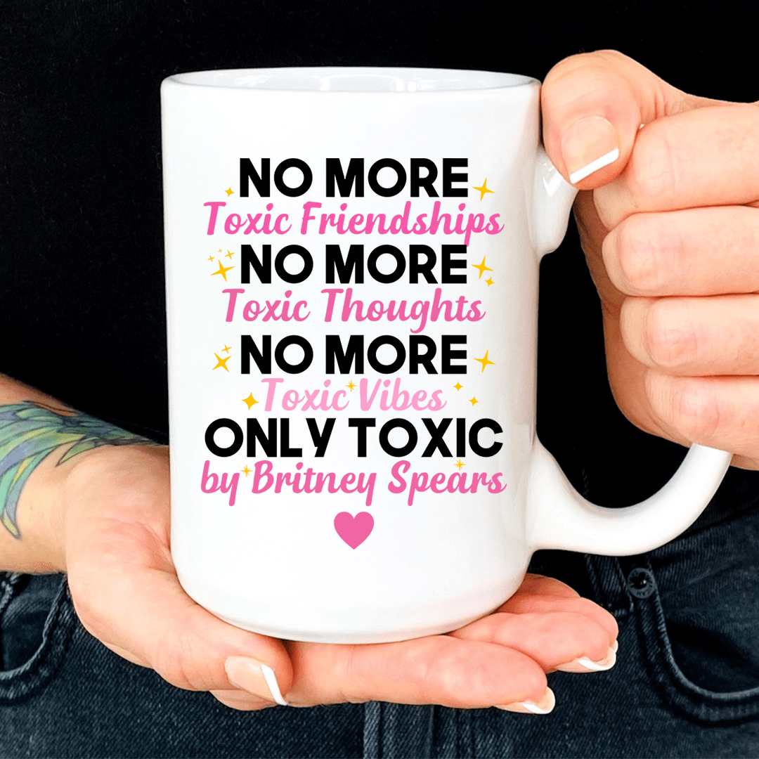 No More Toxic Friendships Thoughts Vibes Mug