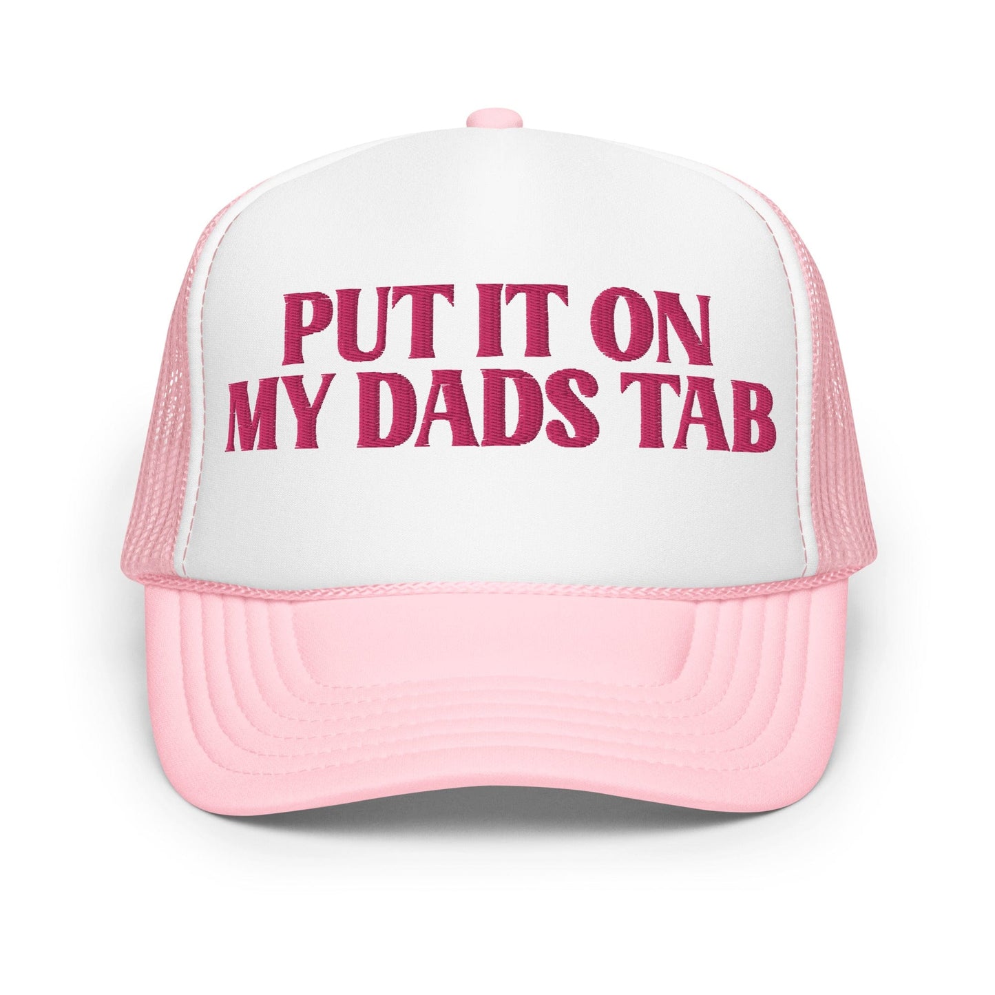 Put It On My Dads Tab Trucker Hat