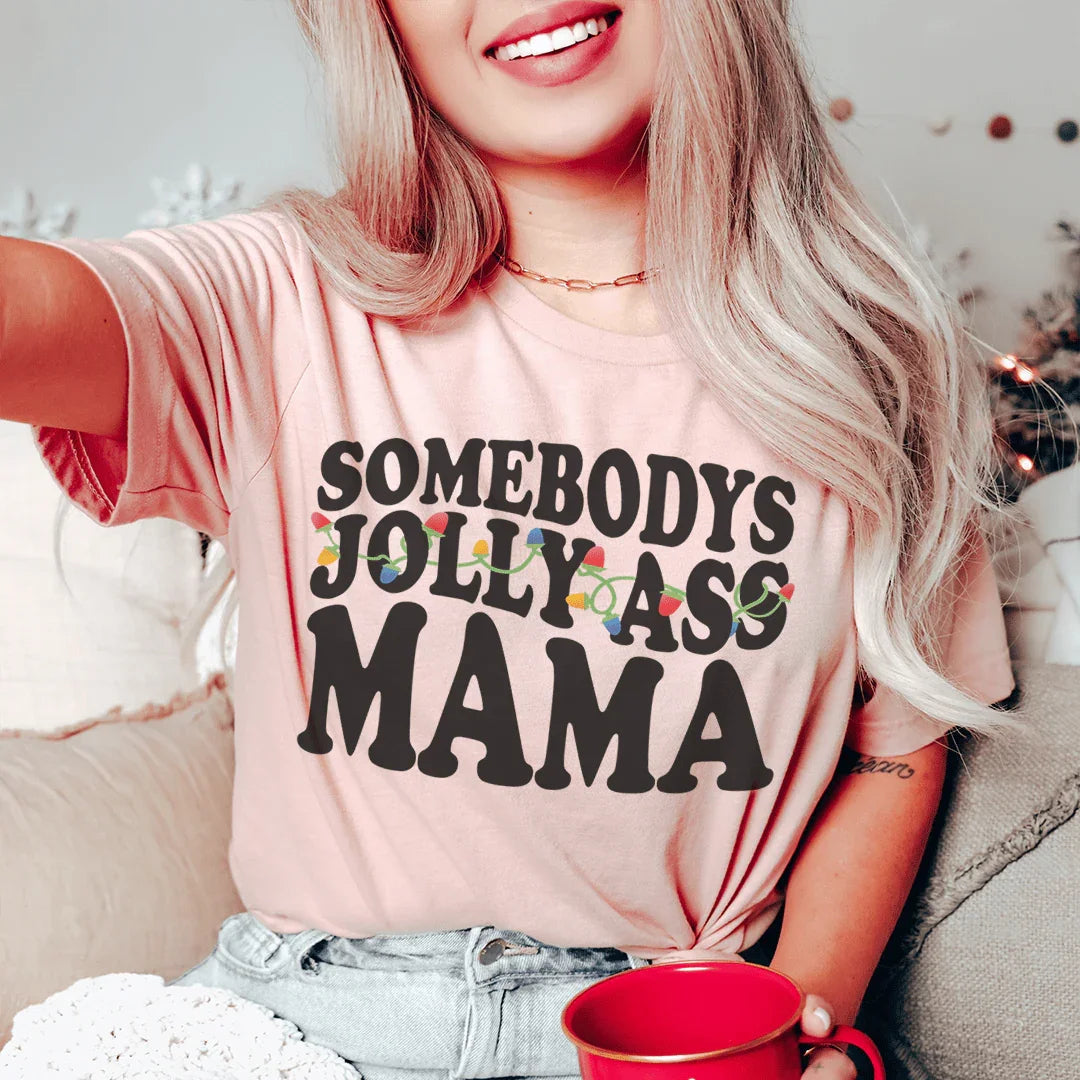 Somebody's Jolly Mama Tee