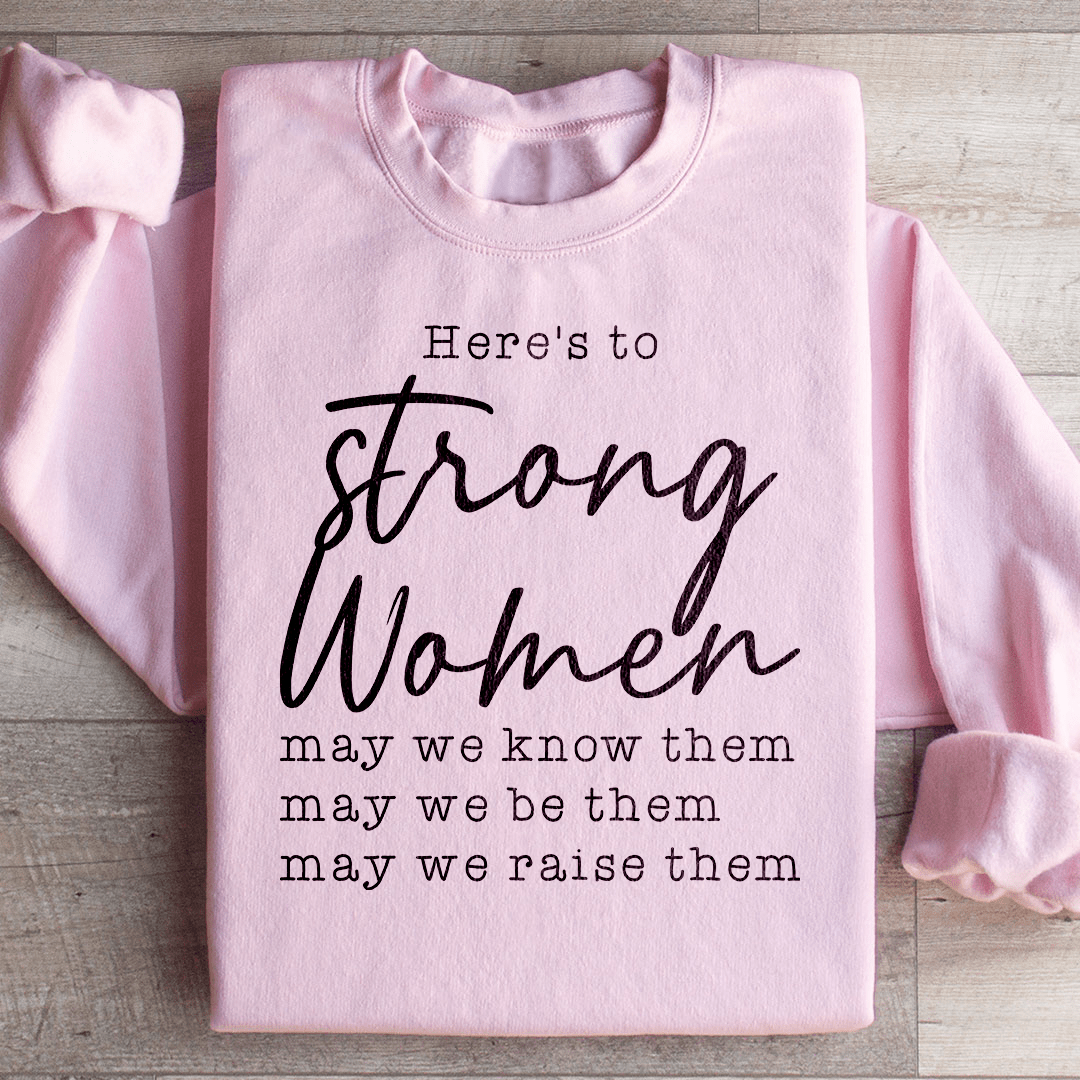Strong Women Sweatshirt