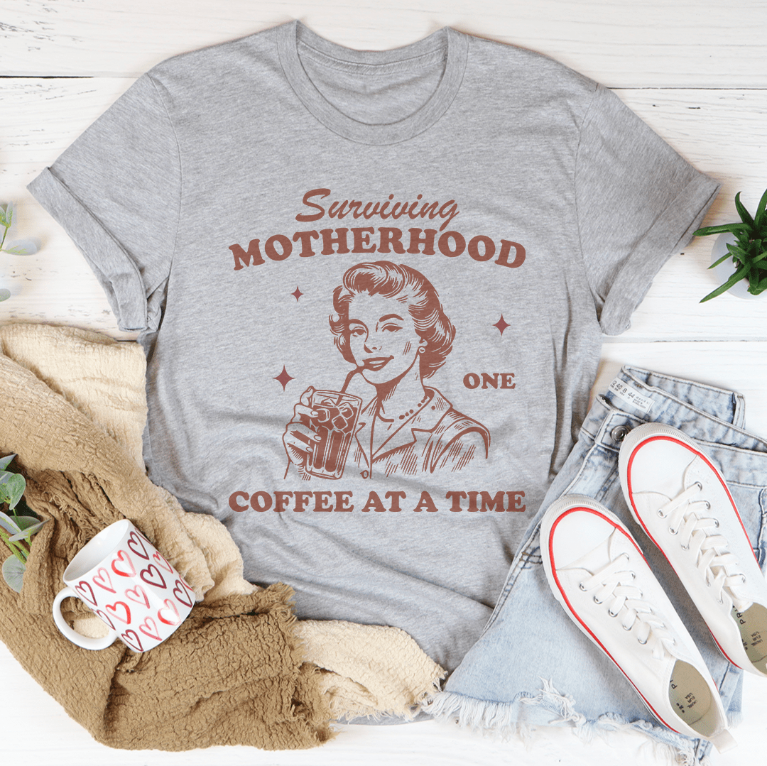 Surviving Motherhood Tee
