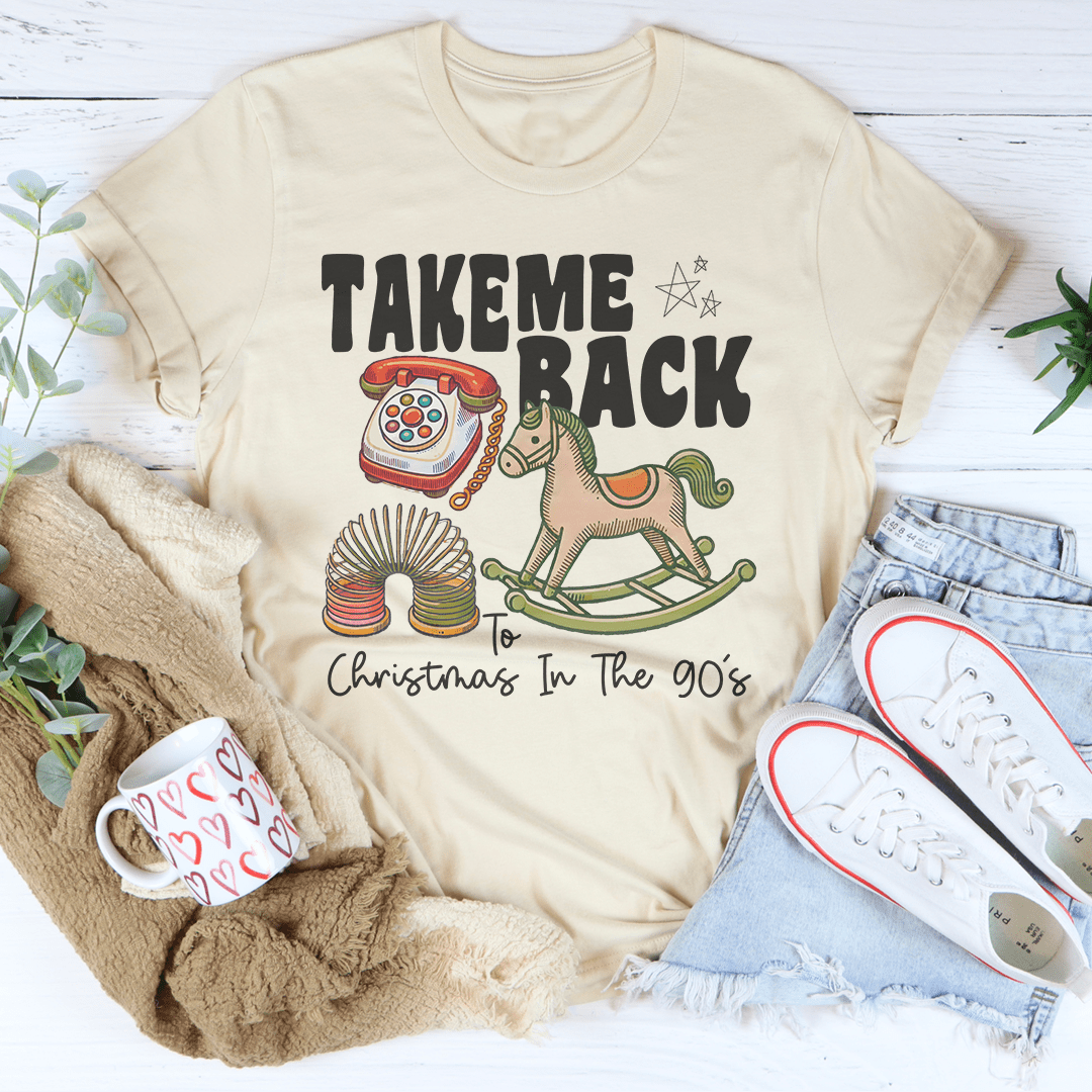 Take Me Back Christmas In The 90's Tee