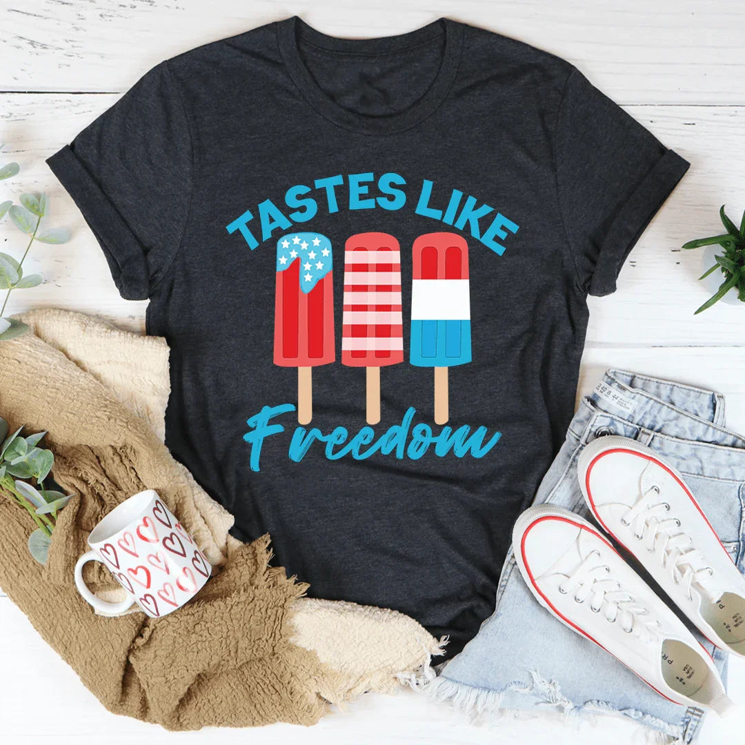 Tastes Like Freedom Tee