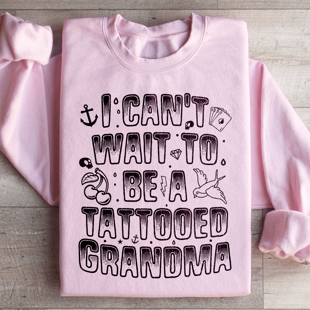 Tattooed Grandma Sweatshirt