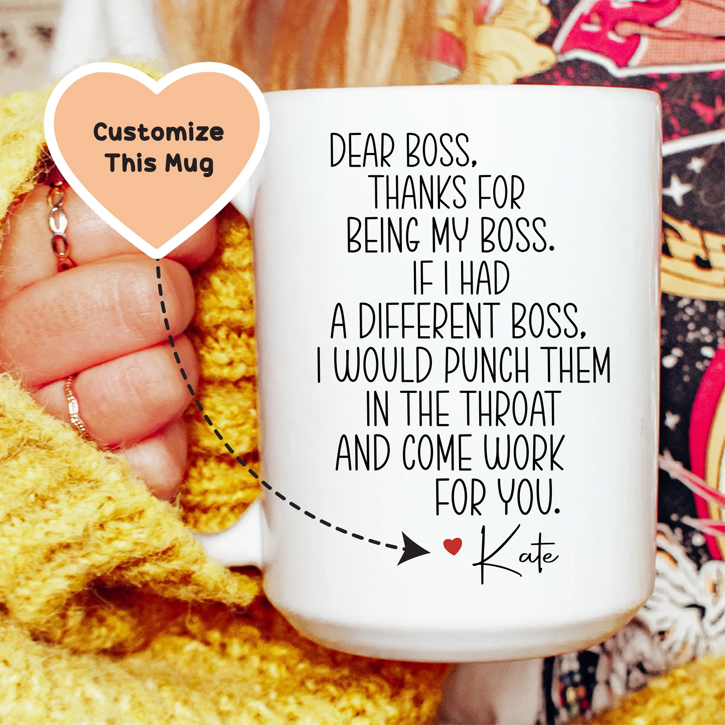 Thanks For Being My Boss Custom Mug