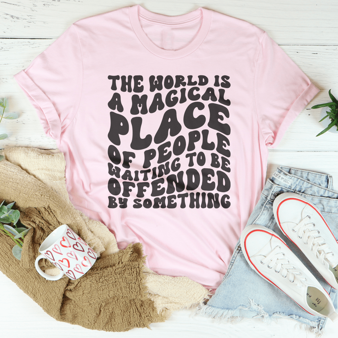 The World Is A Magical Place Of People Waiting Tee