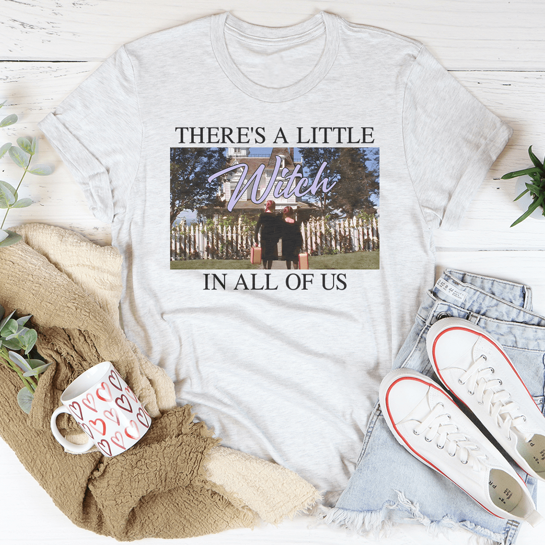 There's A Little Witch In All Of Us Tee