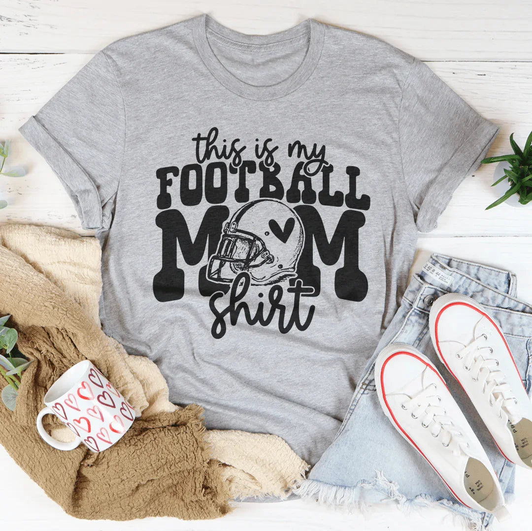 This Is My Football Mom Shirt Tee