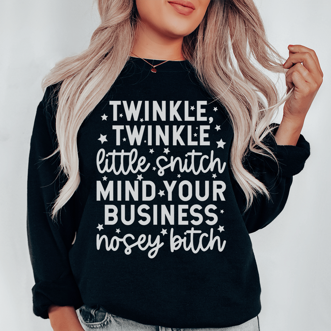 Twinkle Twinkle Little Snitch Sweatshirt