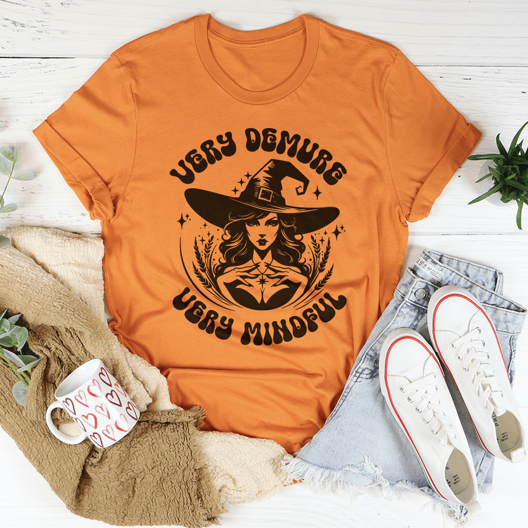 Very Demure Very Mindful Tee