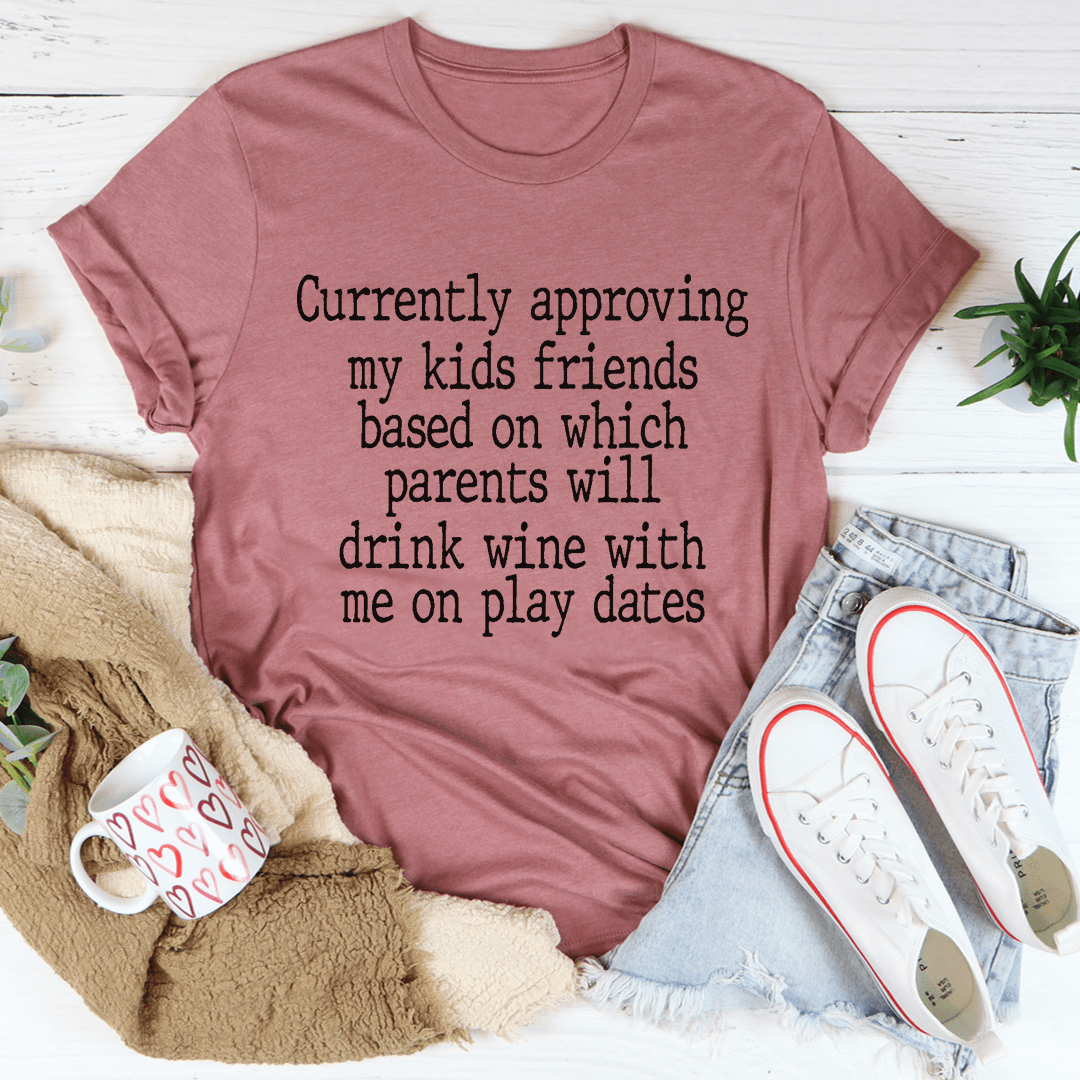 Wine Play Dates Tee