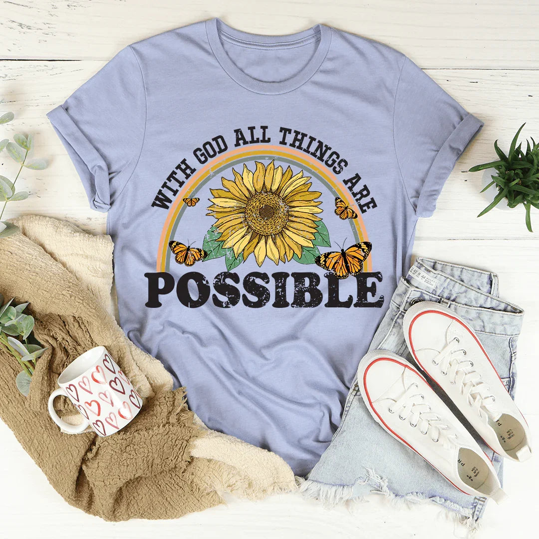 With God All Things Are Possible Tee