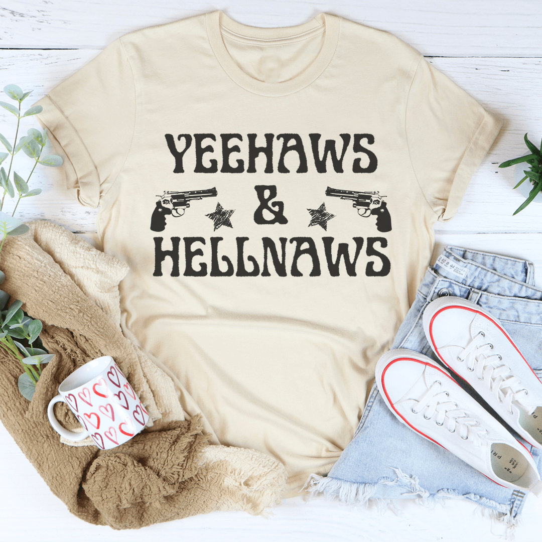Yeehaws & Hellnaws Tee