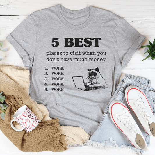 5 Best Places To Visit When You Don't Have Much Money Tee