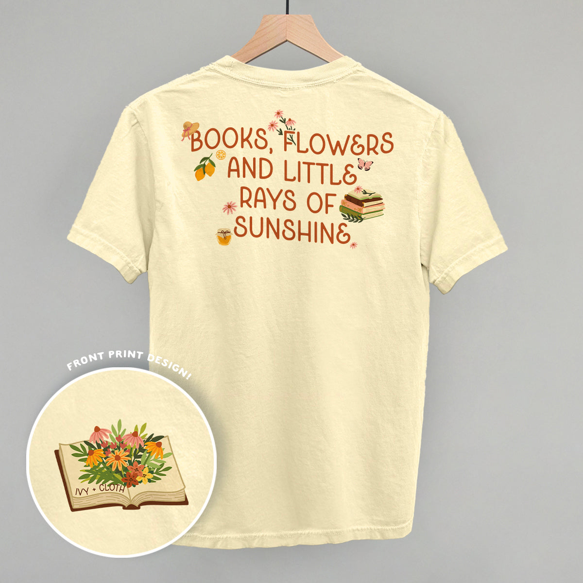 Books, Flowers and Sunshine (Back Print)