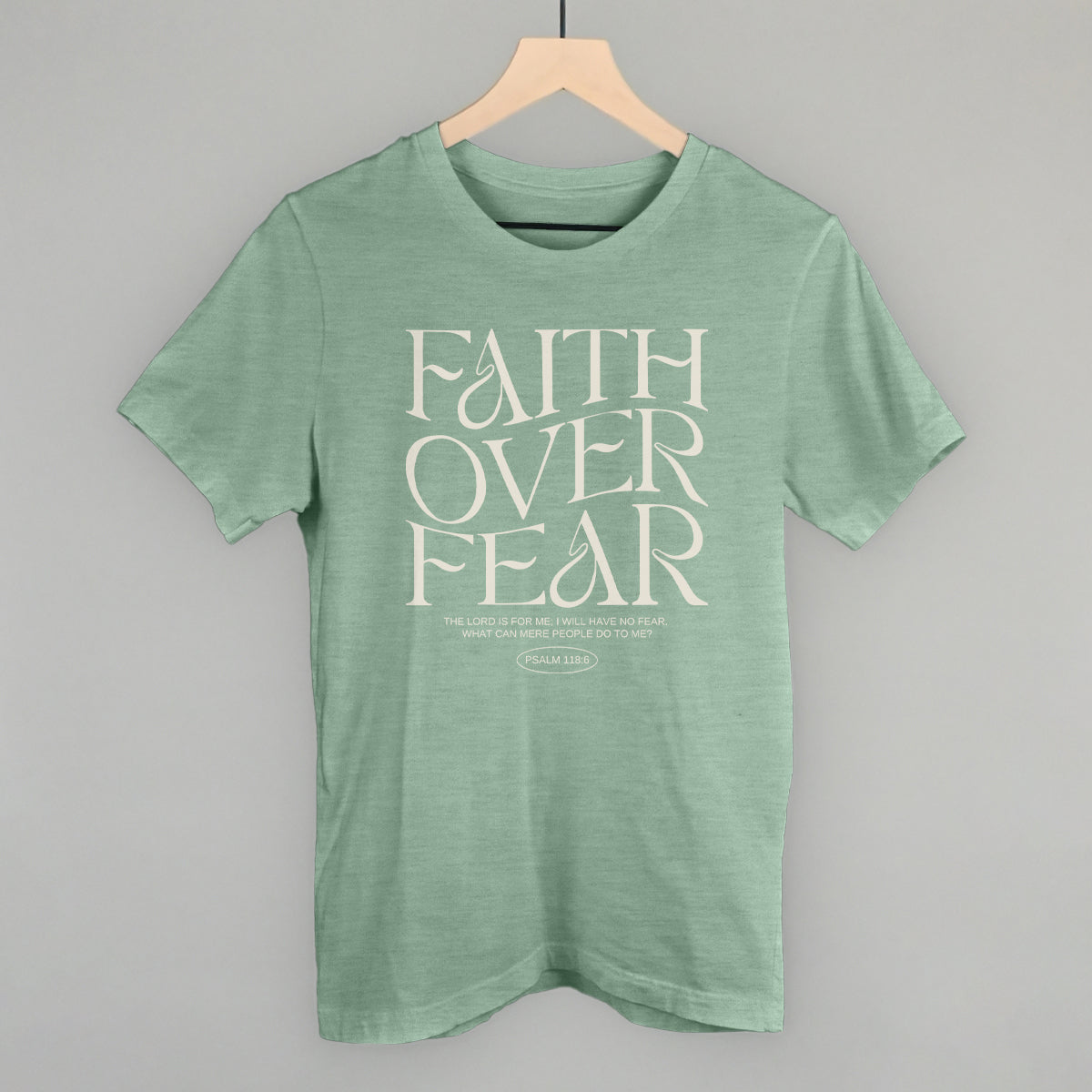 Faith Over Fear Psalm 118:6