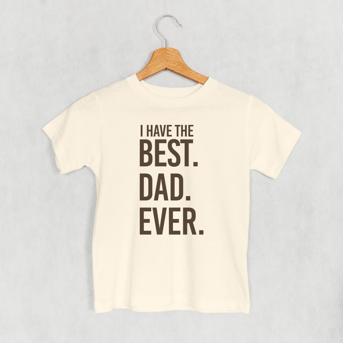 I Have The Best Dad Ever (Kids)