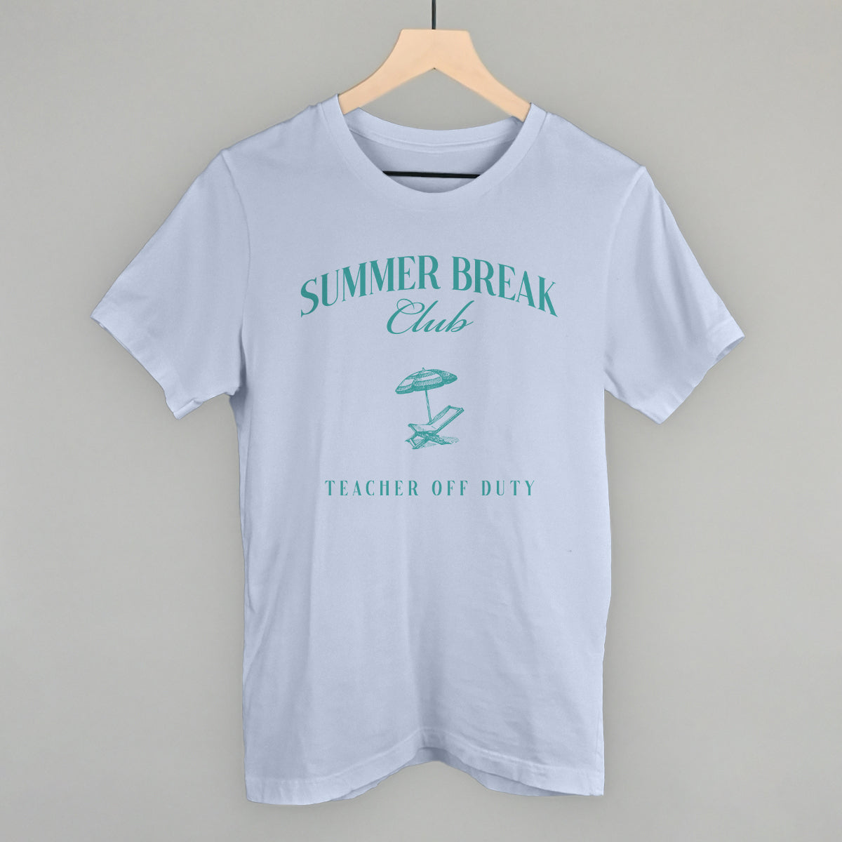 Summer Break Club Teacher Off Duty