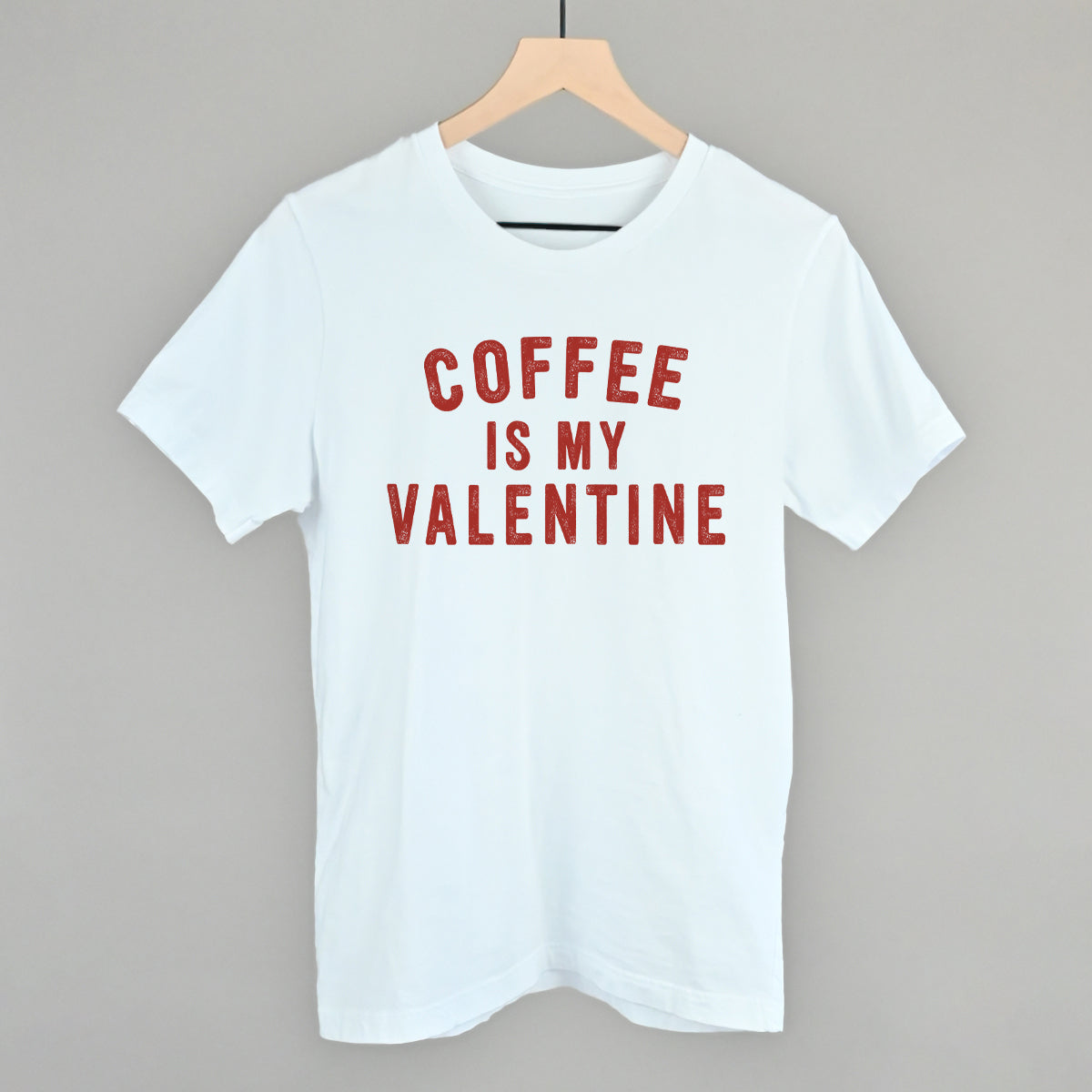Coffee Is My Valentine