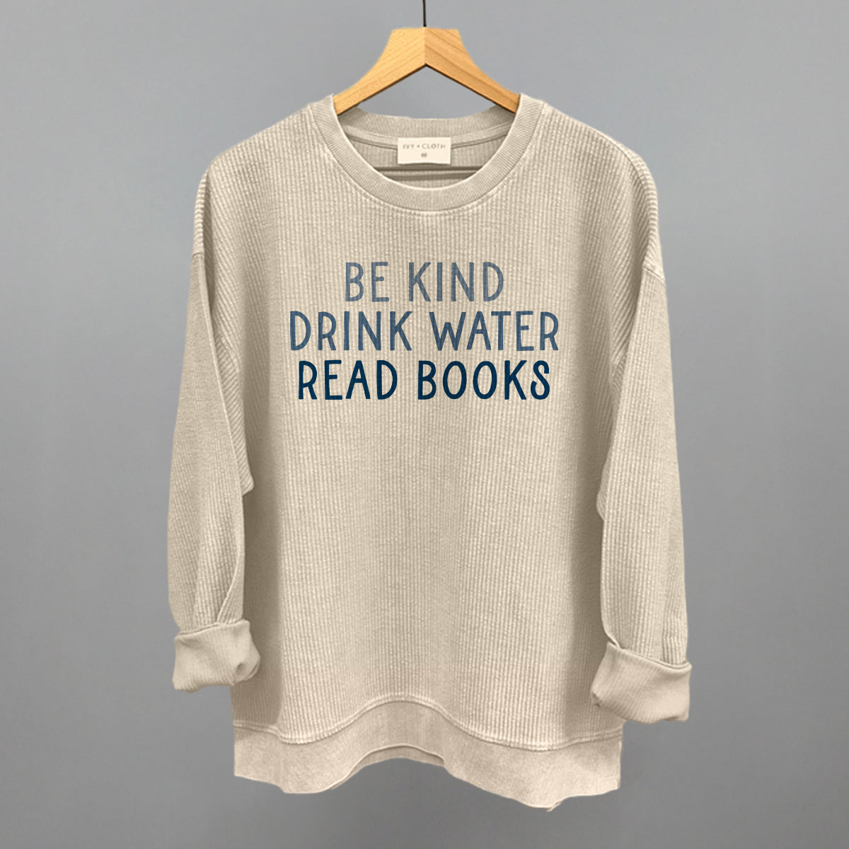 Be Kind Drink Water Read Books