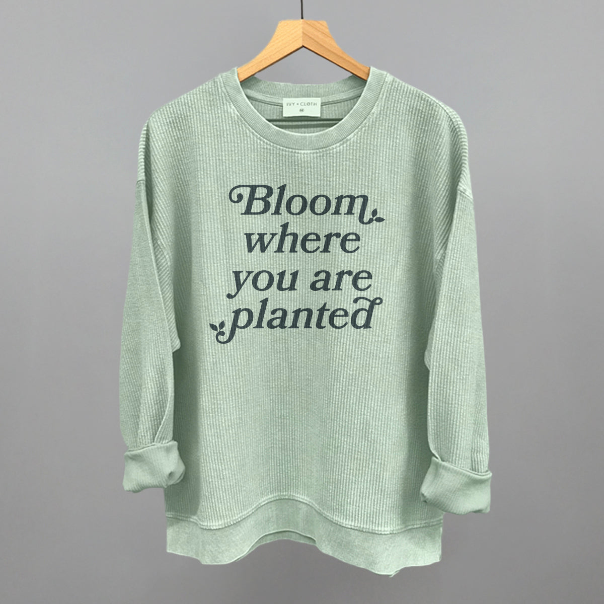 Bloom Where You Are Planted