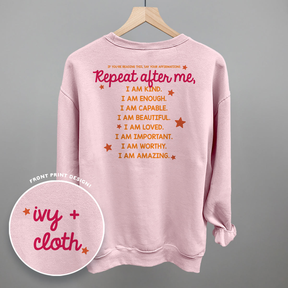 Say Your Affirmations (Back Print)