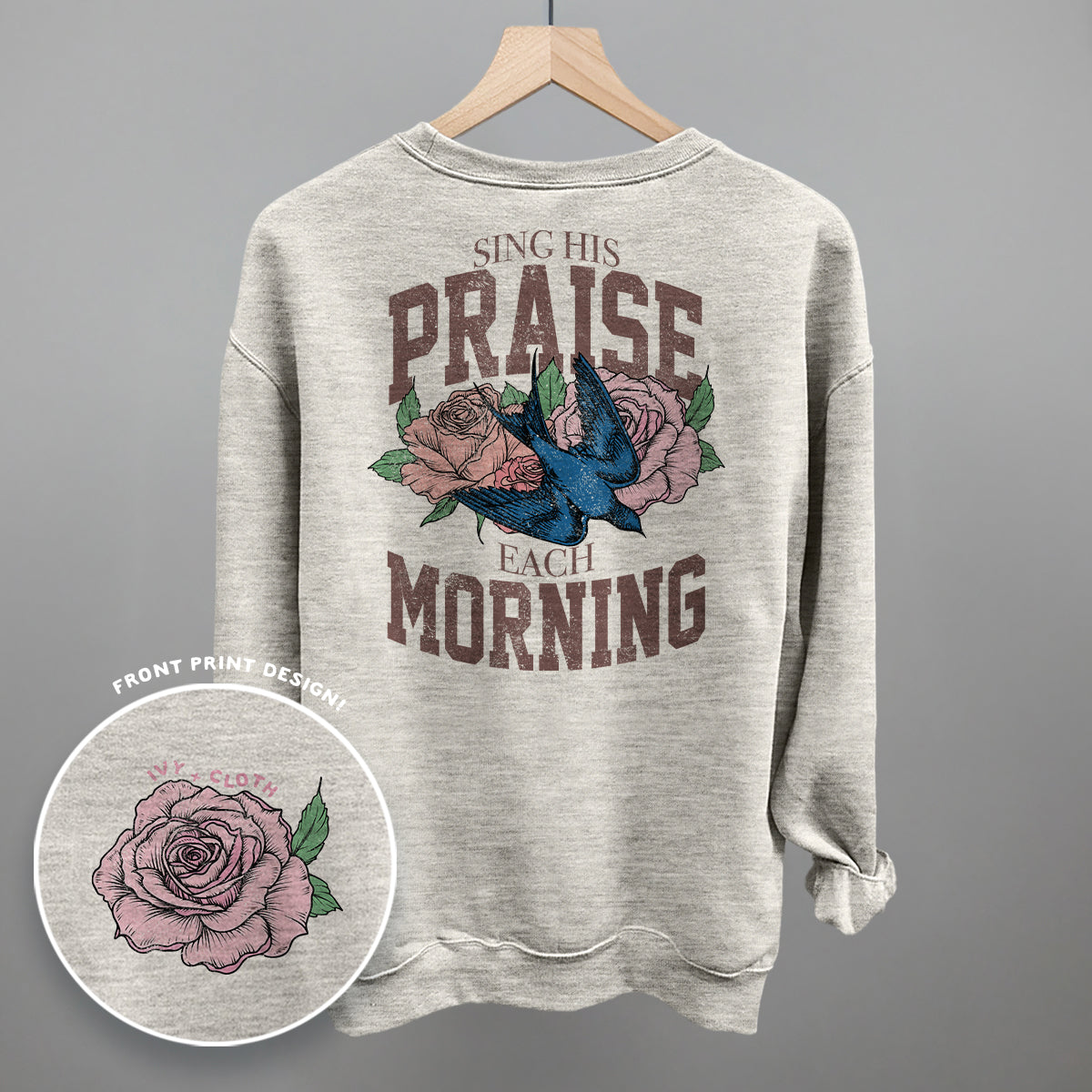 Sing His Praise Every Morning (Back Print)