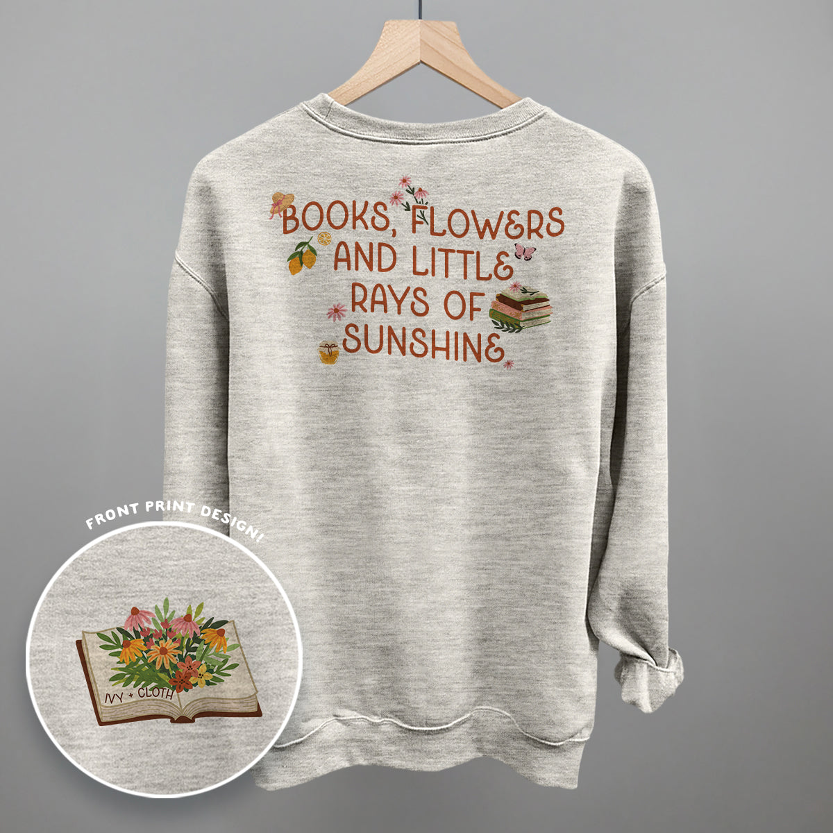 Books, Flowers and Sunshine (Back Print)