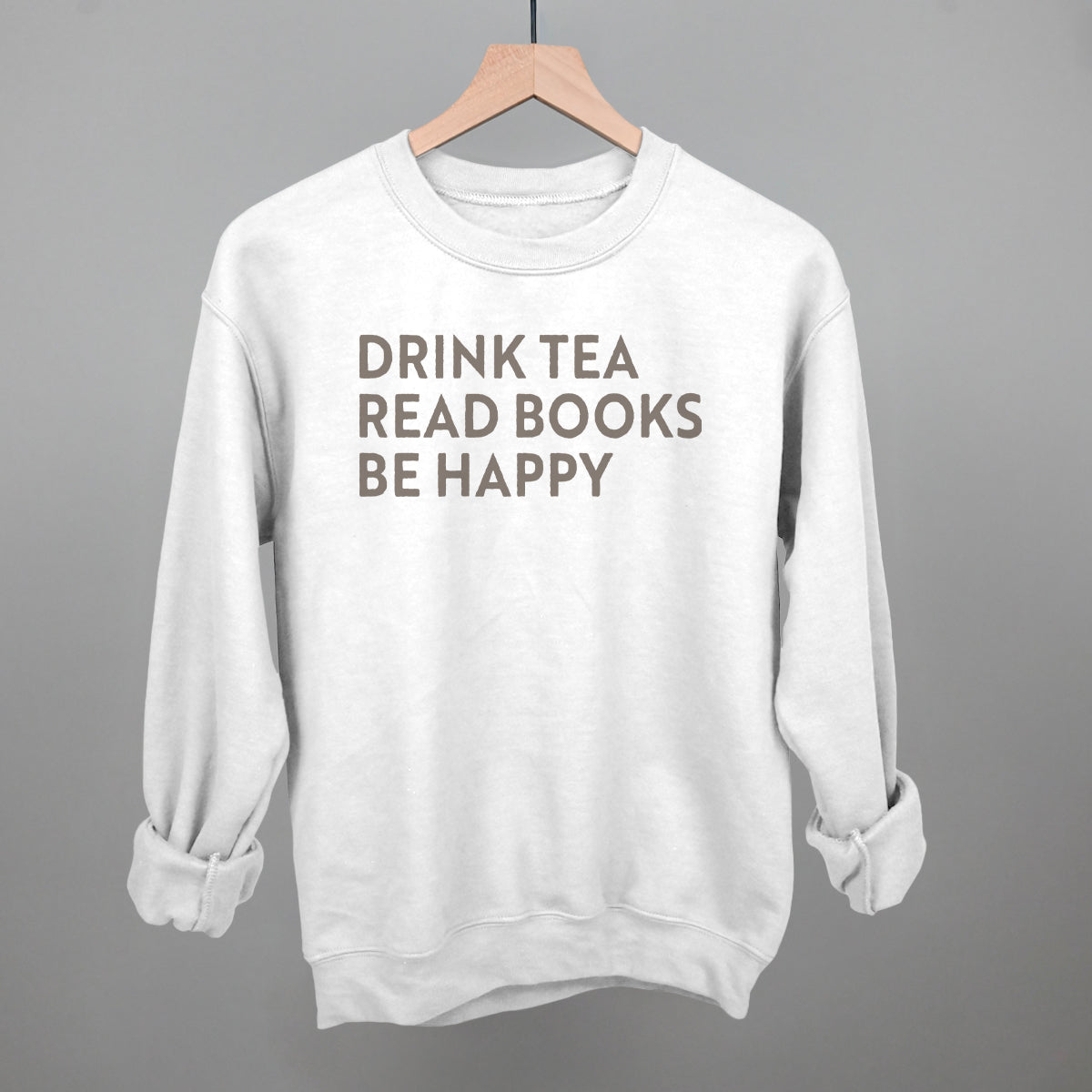 Drink Tea Read Books Be Happy